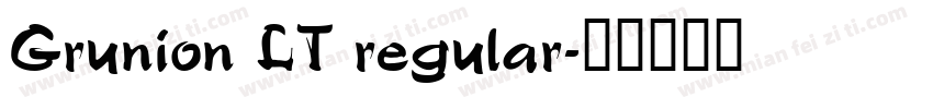 Grunion LT regular字体转换
